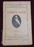Oameni alesi - STRAINII - de I. Simionescu, carte veche anul 1925