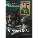 Viharos idők - Nicolas Sarkozy