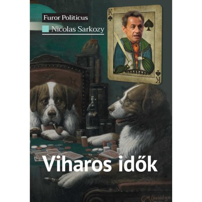 Viharos idők - Nicolas Sarkozy foto