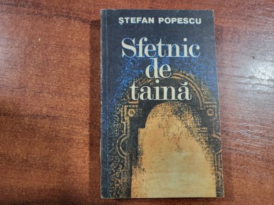 Sfetnic de taina de Stefan Popescu foto