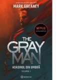 The Gray Man. Volumul 1: Asasinul din umbra - Mark Greaney