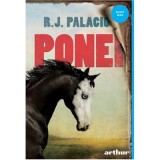 Ponei. Editie cartonata - R. J. Palacio