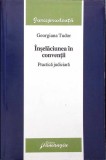 Inșelăciunea &icirc;n Convenții - Practică Judiciară, G. Tudor, Hamangiu 2007, Drept, 548 pg