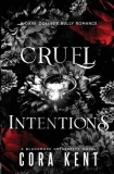 Cruel Intentions: A Dark College Bully Romance