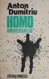 Homo Universalis - Anton Dumitriu - Carte Crestinism, Religie, Filosofie - [Stare Buna/Noua]