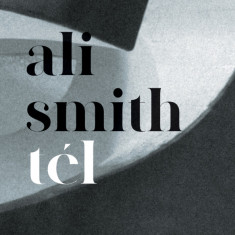 Tél - Ali Smith