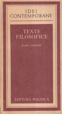 Karl Jaspers - Texte filosofice foto