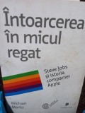 Michael Moritz - Intoarcerea in micul regat (Editia: 2011)