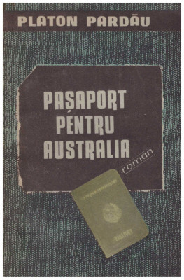 Platon Pardau - Pasaport pentru Australia - 129044 foto