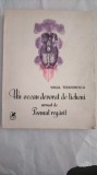 UN OCEAN DEVORAT DE LICHENI- VIRGIL TEODORESCU CU DEDICATIE SI SEMNATURA CATRE SCRIITORUL CONSTANTIN CHIRITA,AUTORUL ROMANULUI ,,CIREȘARII&#039;&#039;-1984X4.