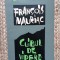 Cuibul de vipere - Francois Mauriac