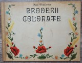 Broderii colorate - Ana Pintilescu