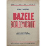 Karl Kautsky - Bazele socialdemocratiei (Editia: 1946)