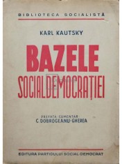 Karl Kautsky - Bazele socialdemocratiei (Editia: 1946) foto