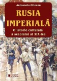 Rusia Imperială - Hardcover - Antoaneta Olteanu - Cetatea de Scaun