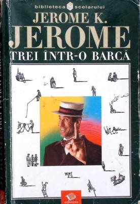 TREI INTR-O BARCA-JEROME K. JEROME-274037 foto
