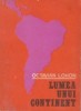 Lumea unui continent