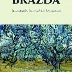 Brazda - Josemaria Escriva de Balaguer