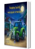 Cumpara ieftin Noapte Buna, Micutule Tractor!, Natalie Mendes - Editura DPH
