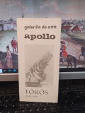 Toros Gabor, pliant, Expoziția de sculptură, iulie 1973, Galeriile Apollo, 123, Alta editura