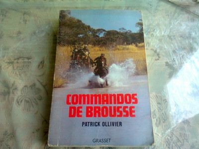 COMMANDOS DE BROUSSE - PATRICK OLLIVIER (CARTE IN LIMBA FRANCEZA) foto