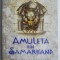 Amuleta din Samarkand. Trilogia Bartimaeus &ndash; Jonathan Stroud