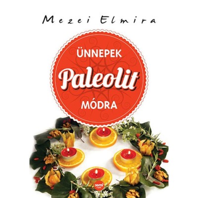 &amp;Uuml;nnepek paleolit m&amp;oacute;dra - Mezei Elmira foto
