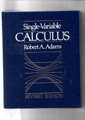 Single-Variable Calculus / Robert A. Adams format mare 650p