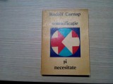 SEMNIFICATIE SI NECESITATE -Studiu de Semantica; Logica Modala - Rudolf Carnap, Humanitas