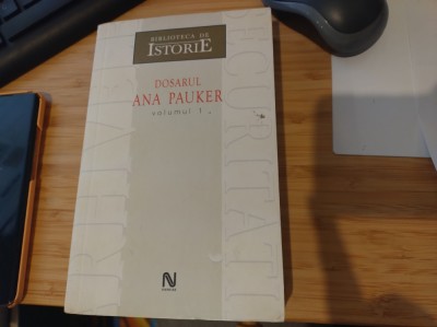 Dosarul Ana Pauker. Volumul 1. Silviu B. Moldovan. foto