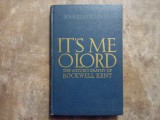 It's me o lord, the autobiography of Rockwell Kent, 1973