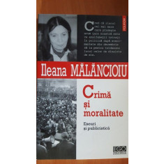 Crima si moralitate- Ileana Malancioiu