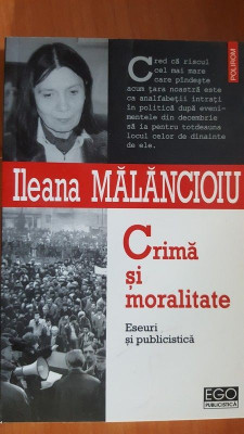 Crima si moralitate- Ileana Malancioiu foto