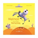 Cumpara ieftin Măgărușul care și-a găsit fericirea - Hardcover - Christine Beigel - Univers
