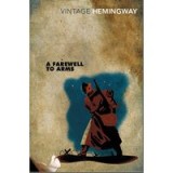 A Farewell to Arms, Ernest Hemingway