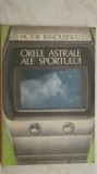 Victor Banciulescu - Orele astrale ale sportului