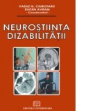 Neurostiinta dizabilitatii - Eugen Avram, Vasile G. Ciubotaru