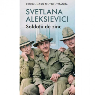 Soldatii de zinc, Svetlana Aleksievici foto