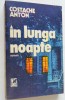 In lunga noapte - Costache Anton