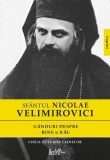 Ganduri despre bine si rau - Nicolae Velimirovici