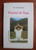 Titi Tudorancea - Practici de yoga