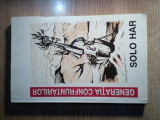 Solo Har (autograf) - Generatia confruntarilor (Editura Papyrus, Tel Aviv, 1994)