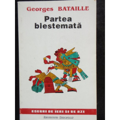 PARTEA BLESTEMATA - GEORGES BATAILLE foto