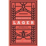 A Brief History of Lager