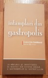 Intamplari din gastropolis. Colectiile Cotidianul