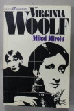 VIRGINIA WOOLF de MIHAI MIROIU , 1977