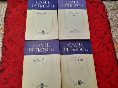 Camil Petrescu - Teatru (4 volume) RF6/2 foto