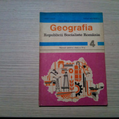 GEOGRAFIA REPUBLICI SOCIALISTE ROMANIA - Cl. a IV-a - Mihai Iancu - 1984, 128 p.