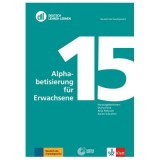 DLL 15: Alphabetisierung f&uuml;r Erwachsene, Buch mit Video-DVD. Deutsch als Zweitsprache - Diana Feick, Anja Pietzuch, Karen Schramm