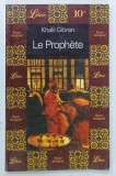 LE PROPHETE par KHALI GIBRAN, 1993